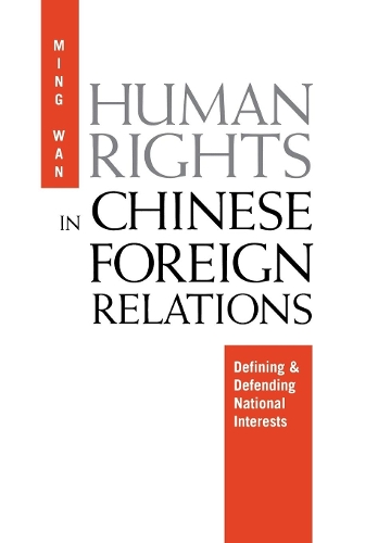 Бумажная книга «Human Rights in Chinese Foreign Relations: Defining and Defending National Interests», автор Мин Ван - фото №1