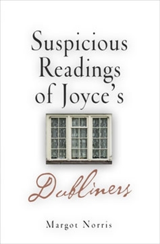 Бумажная книга «Suspicious Readings of Joyce's "Dubliners"», автор Марго Норрис - фото №1