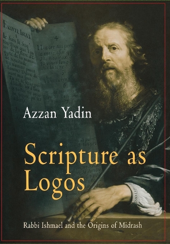 Бумажная книга «Scripture as Logos: Rabbi Ishmael and the Origins of Midrash», автор Аззан Ядин - фото №1