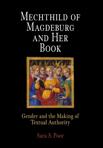 Бумажная книга «Mechthild of Magdeburg and Her Book: Gender and the Making of Textual Authority», автор Сара С. Пур - фото №1