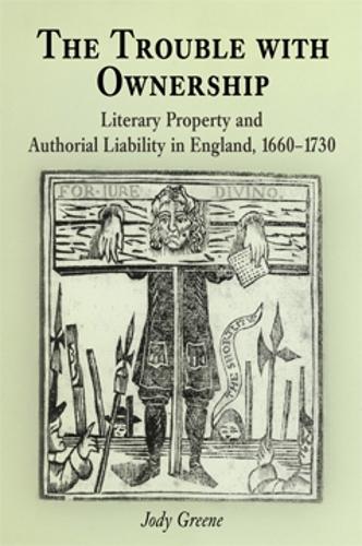 Бумажная книга «The Trouble with Ownership: Literary Property and Authorial Liability in England, 166-173», автор Джоди Грин - фото №1