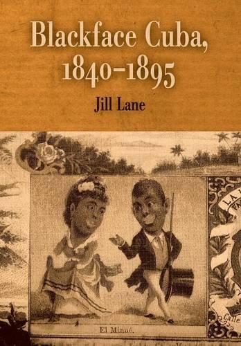 Бумажная книга «Blackface Cuba, 1840-1895», автор Джилл Лейн - фото №1