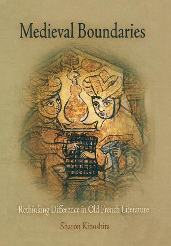 Бумажная книга «Medieval Boundaries: Rethinking Difference in Old French Literature», автор Шэрон Киношита - фото №1