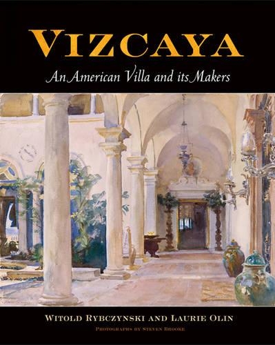 Бумажная книга «Vizcaya: An American Villa and Its Makers», авторов Лори Олин, Витольд Рыбчинский - фото №1
