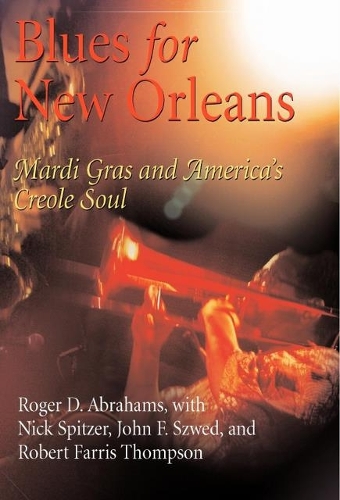 Бумажная книга «Blues for New Orleans: Mardi Gras and America's Creole Soul», автор Роджер Абрахамс - фото №1