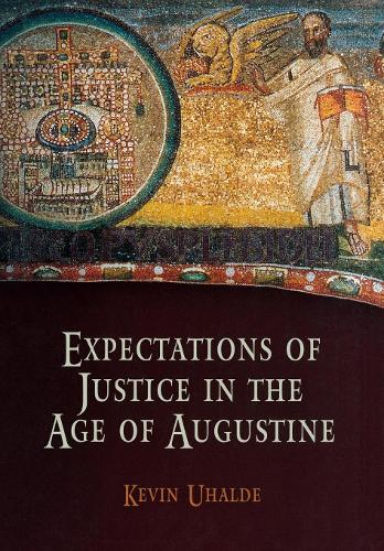 Бумажная книга «Expectations of Justice in the Age of Augustine», автор Кевин Ухалде - фото №1