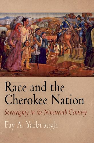 Бумажная книга «Race and the Cherokee Nation: Sovereignty in the Nineteenth Century», автор Рэндал Холл - фото №1