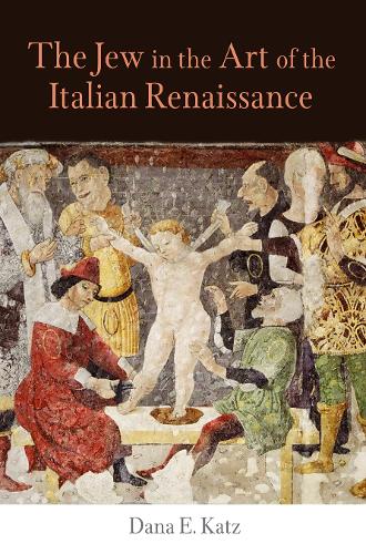 Бумажная книга «The Jew in the Art of the Italian Renaissance», автор Дана Э. Кац - фото №1