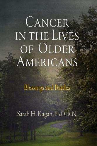 Бумажная книга «Cancer in the Lives of Older Americans: Blessings and Battles», автор Сара Х. Каган - фото №1