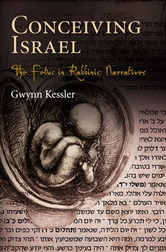 Бумажная книга «Conceiving Israel: The Fetus in Rabbinic Narratives», автор Гвинн Кесслер - фото №1