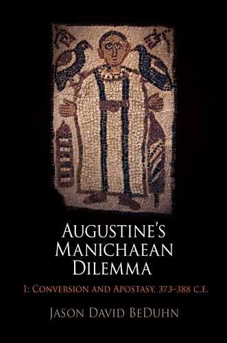 Бумажная книга «Augustine's Manichaean Dilemma, Volume 1: Conversion and Apostasy, 373-388 C.E.», автор Джейсон Дэвид БеДун - фото №1