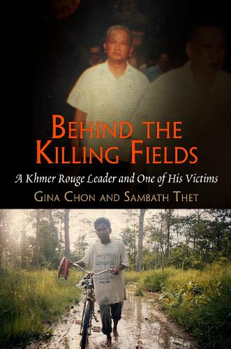 Бумажная книга «Behind the Killing Fields: A Khmer Rouge Leader and One of His Victims», авторов Джина Чон, Самбат Тет - фото №1