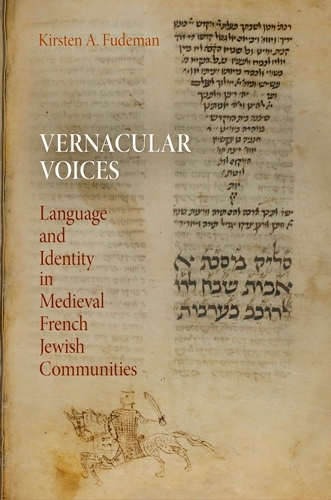 Бумажная книга «Vernacular Voices: Language and Identity in Medieval French Jewish Communities», автор Кирстен А. Фудеман - фото №1