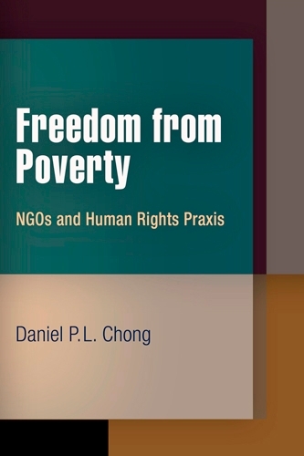 Бумажная книга «Freedom from Poverty: NGOs and Human Rights Praxis», автор Дэниел П.Л. Чонг - фото №1