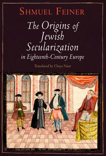Бумажная книга «The Origins of Jewish Secularization in Eighteenth-Century Europe», автор Шмуэль Файнер - фото №1
