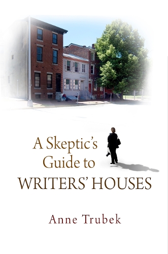 Паперова книга «A Skeptic's Guide to Writers' Houses», автор Енн Трубек - фото №1