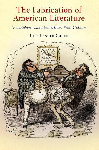 Бумажная книга «The Fabrication of American Literature: Fraudulence and Antebellum Print Culture», автор Лара Лангер Коэн - фото №1
