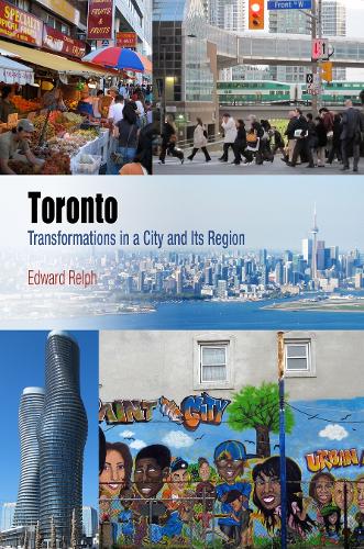 Бумажная книга «Toronto: Transformations in a City and Its Region», автор Эдвард Рельф - фото №1