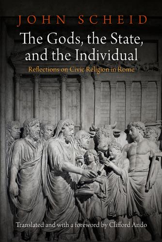Паперова книга «The Gods, the State, and the Individual: Reflections on Civic Religion in Rome», автор Джон Шейд - фото №1