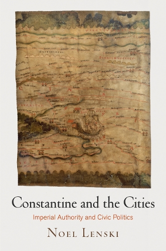 Бумажная книга «Constantine and the Cities: Imperial Authority and Civic Politics», автор Ноэль Ленски - фото №1