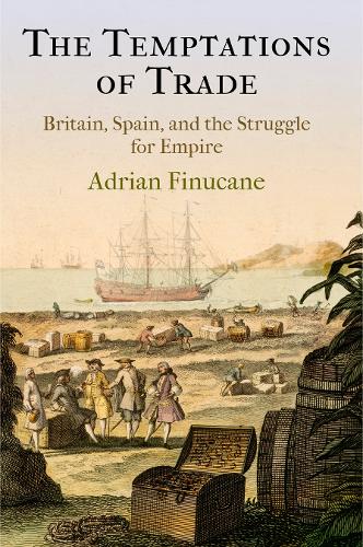 Бумажная книга «The Temptations of Trade: Britain, Spain, and the Struggle for Empire», автор Адриан Финукейн - фото №1