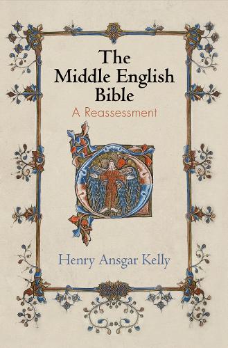 Бумажная книга «The Middle English Bible: A Reassessment», автор Генри Ансгар Келли - фото №1