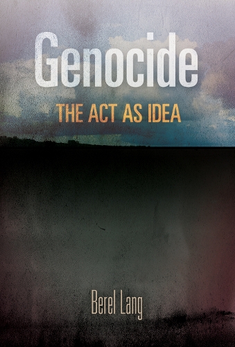 Паперова книга «Genocide: The Act as Idea», автор Берел Ланг - фото №1