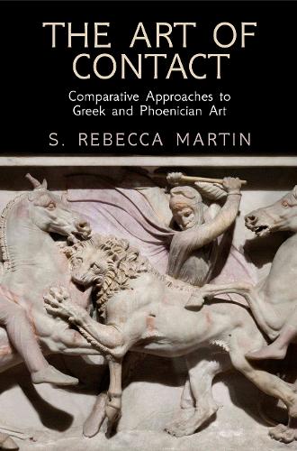 Бумажная книга «The Art of Contact: Comparative Approaches to Greek and Phoenician Art», автор С. Ребекка Мартин - фото №1