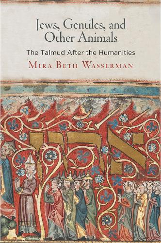 Бумажная книга «Jews, Gentiles, and Other Animals: The Talmud After the Humanities», автор Мира Бет Вассерман - фото №1