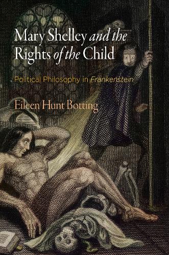 Бумажная книга «Mary Shelley and the Rights of the Child: Political Philosophy in "Frankenstein"», автор Эйлин М. Хант - фото №1
