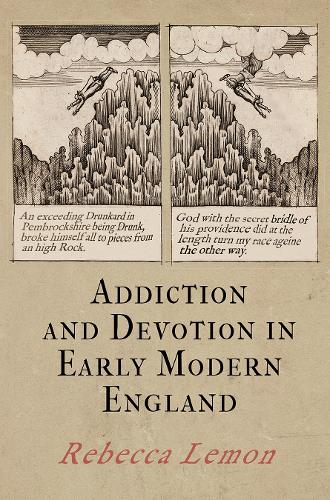 Паперова книга «Addiction and Devotion in Early Modern England», автор Ребекка Лемон - фото №1