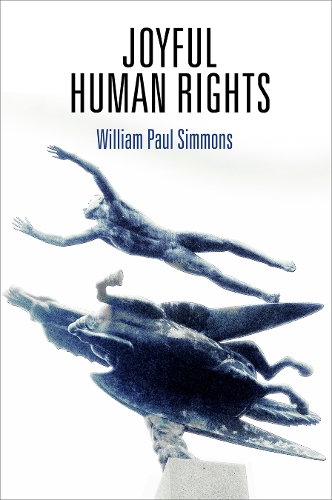 Бумажная книга «Joyful Human Rights», автор Уильям Пол Симмонс - фото №1