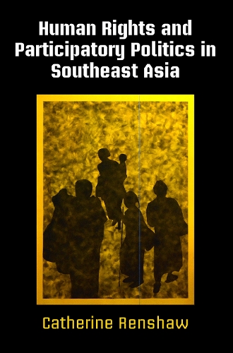 Бумажная книга «Human Rights and Participatory Politics in Southeast Asia», автор Кэтрин Реншоу - фото №1