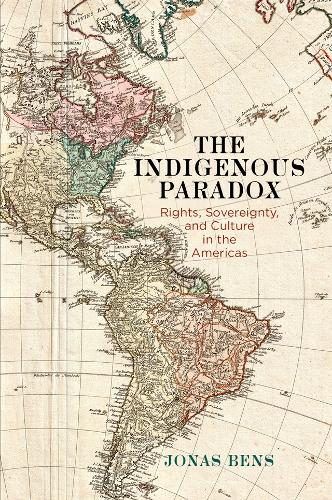 Бумажная книга «The Indigenous Paradox: Rights, Sovereignty, and Culture in the Americas», автор Йонас Бенс - фото №1