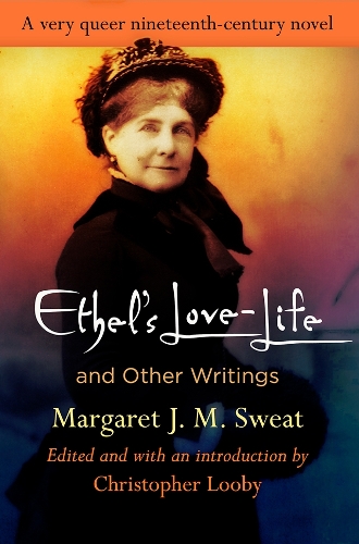 Бумажная книга «"Ethel's Love-Life" and Other Writings», автор Маргарет Дж. М. Свит - фото №1
