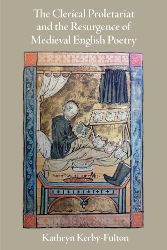 Бумажная книга «The Clerical Proletariat and the Resurgence of Medieval English Poetry», автор Кэтрин Керби-Фултон - фото №1
