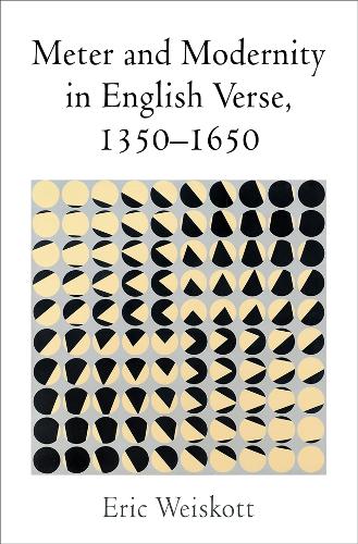 Бумажная книга «Meter and Modernity in English Verse, 1350-1650», автор Эрик Вайскотт - фото №1