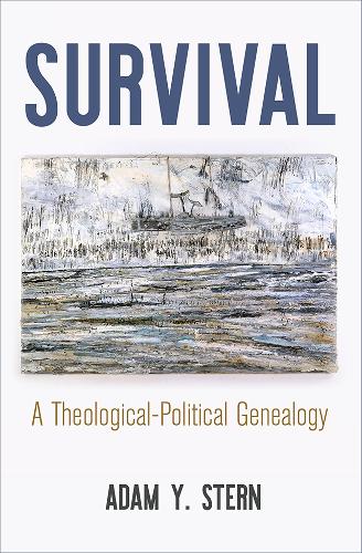 Бумажная книга «Survival: A Theological-Political Genealogy», автор Адам Й. Стерн - фото №1