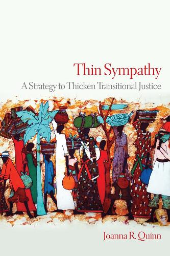 [object Object] «Thin Sympathy: A Strategy to Thicken Transitional Justice», автор Джоанна Р. Куинн - фото №1