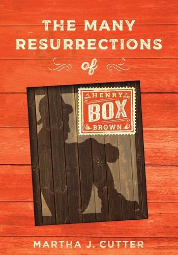 Бумажная книга «The Many Resurrections of Henry Box Brown», автор Марта Каттер - фото №1