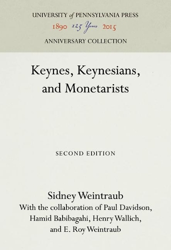 Бумажная книга «Keynes, Keynesians, and Monetarists», авторов Э. Рой Вайнтрауб, Хамид Бабибагахи, Генри Уоллич, Пол Дэвидсон, Сидни Вайнтрауб - фото №1