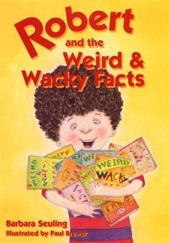 Бумажная книга «Robert and the Weird and Wacky Facts», автор Барбара Сейлинг - фото №1