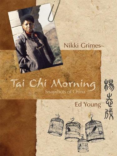 Бумажная книга «Tai Chi Morning: Snapshots of China», автор Никки Граймс - фото №1