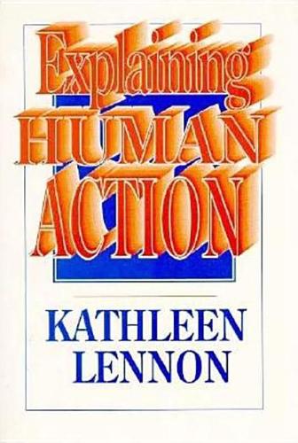 Паперова книга «Explaining Human Action», автор Кетлін Леннон - фото №1
