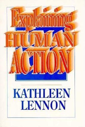 Паперова книга «Explaining Human Action», автор Кетлін Леннон - фото №1