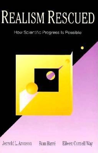 Бумажная книга «Realism Rescued: How Scientific Progress Is Possible», автор Джеррольд Аронсон - фото №1