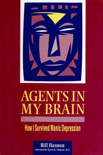 Бумажная книга «Agents In My Brain: How I Survived Manic Depression», автор Карен К. Диксон - фото №1