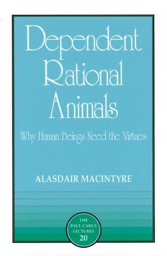 Паперова книга «Dependent Rational Animals», автор Аласдер Макінтайр - фото №1