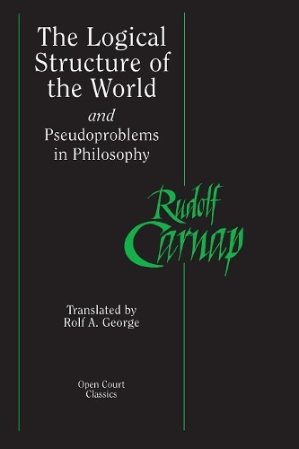 Бумажная книга «The Logical Structure of the World and Pseudoproblems in Philosophy», автор Рудольф Карнап - фото №1