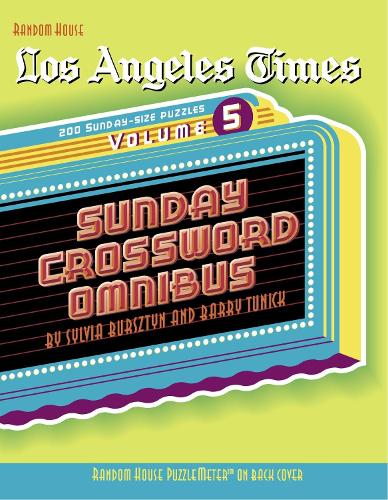 Бумажная книга «Los Angeles Times Sunday Crossword Omnibus, Volume 5», авторов Барри Туник, Сильвия Бурштын - фото №1